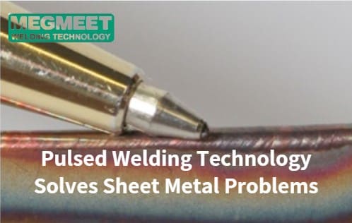 Pulsed welding technoogy solves sheet metal problems.jpg